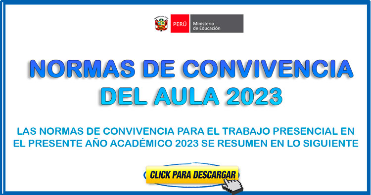 NORMAS DE CONVIVENCIA EN EL AULA 2023 MINEDU