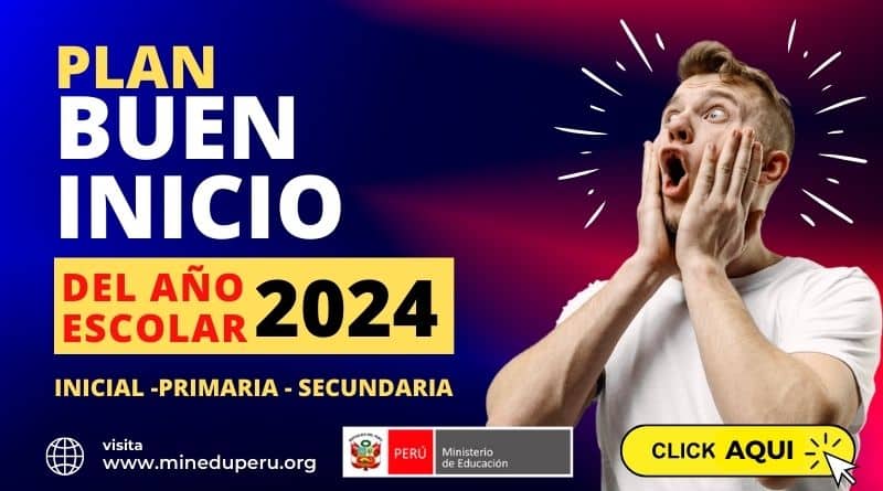 PLAN BUEN INICIO del AÑO ESCOLAR 2024 INICIAL - PRIMARIA - SECUNDARIA